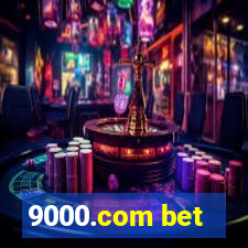 9000.com bet